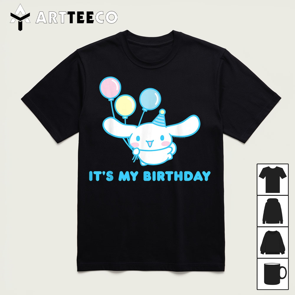 Cinnamoroll Its my Birthday T Shirt1