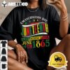 Juneteenth Black History Celebrating Black Freedom 1865 T Shirt1