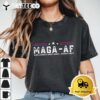 MAGA AF Make American Great Again American First T Shirt1