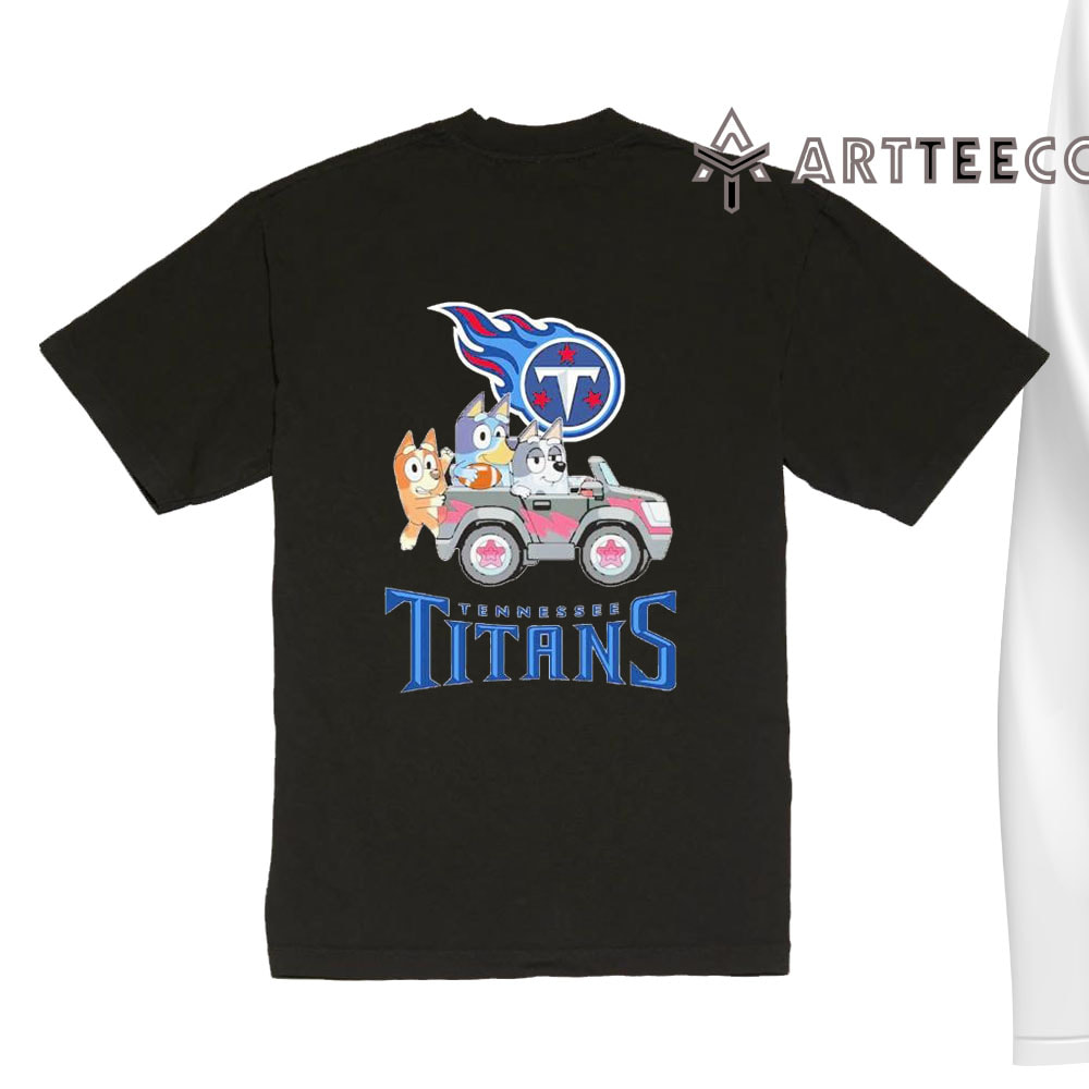 NFL The Bluey Characters Driving Car Tennessee Titans Shirt Gift For Football Fans 1