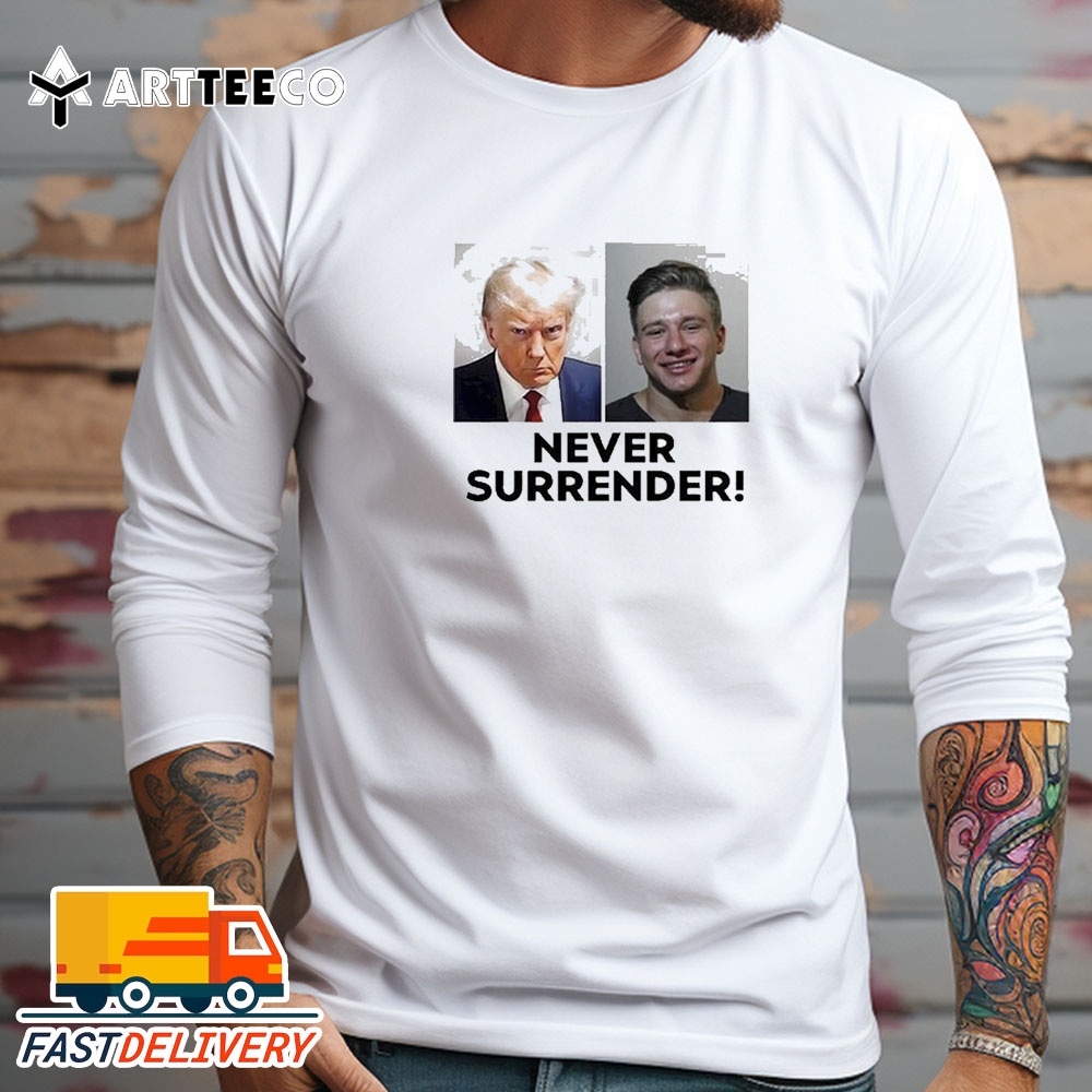 NEW Trump And Steve Will Do It Never Surrender Vintage T Shirt Treding