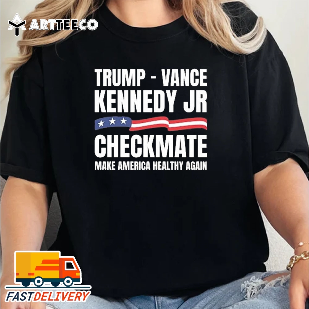 Trump Vance Kennedy Jr Checkmate Make America Healthy Again 2024 Retro T Shirt Trending Shirt 2024