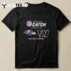 Baltimore Ravens Vs Washington Commanders October 14 2024 Nfl Crucial Catch T Shirt