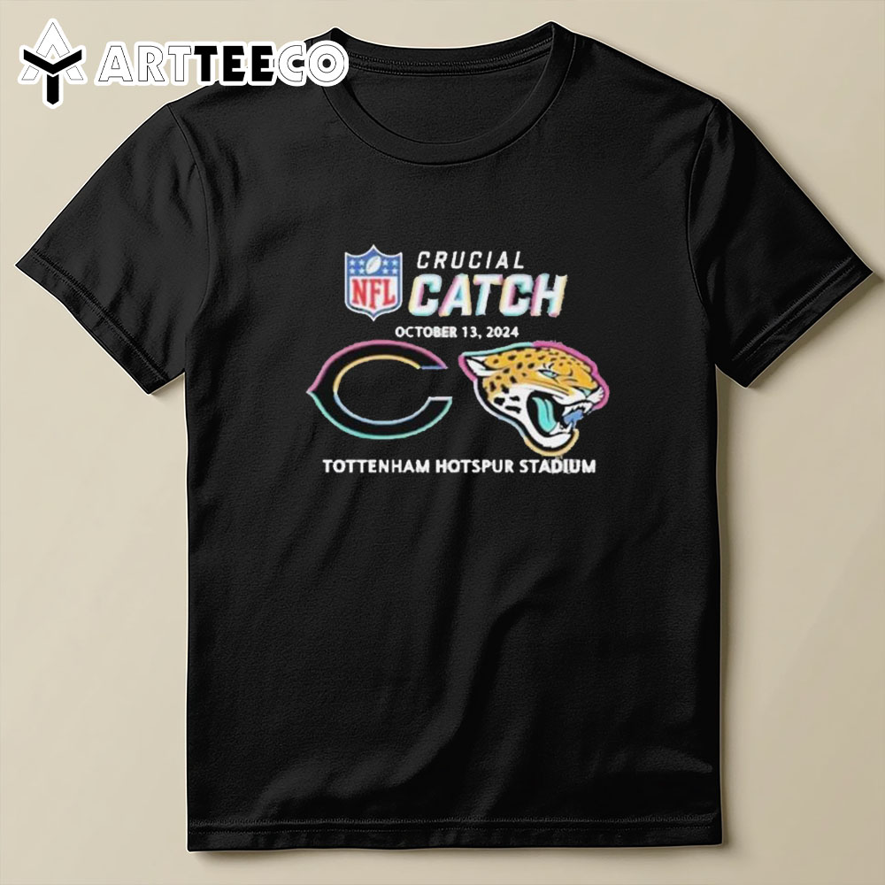 Chicago Bears Vs Jacksonville Jaguars Nfl Crucial Catch October 13 2024 T Shirt