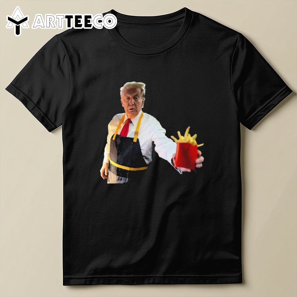 Donald Trump Fry Cook Mcdonald's T Shirt