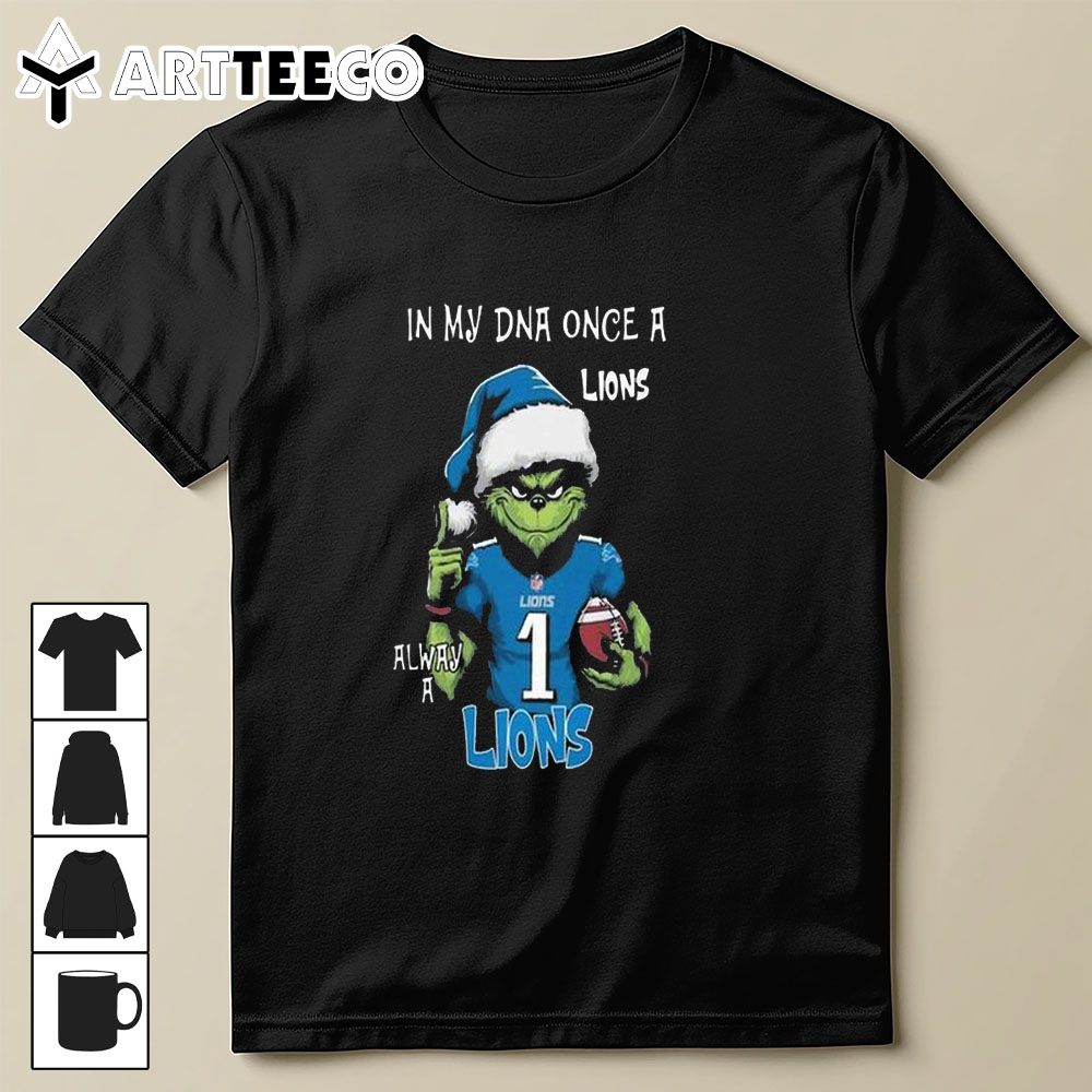 Grinch In My Dna Once A Detroit Lions NFL Christmas T Shirt Trending