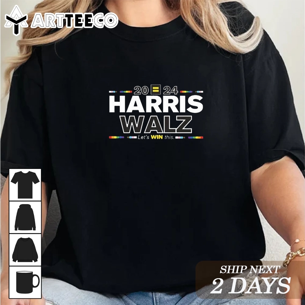 Harris Walz 2024 Let's Win This T Shirt