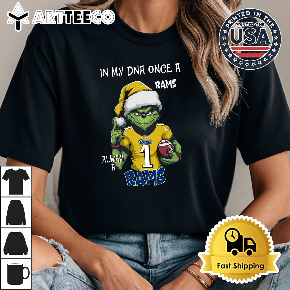 In My DNA Once Always A Los Angeles Rams Grinch Football Christmas New T Shirt 1