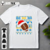 NFL Los Angeles Chargers Football Santa Claus Ho Ho Ho Christmas 2024 T Shirt Trending