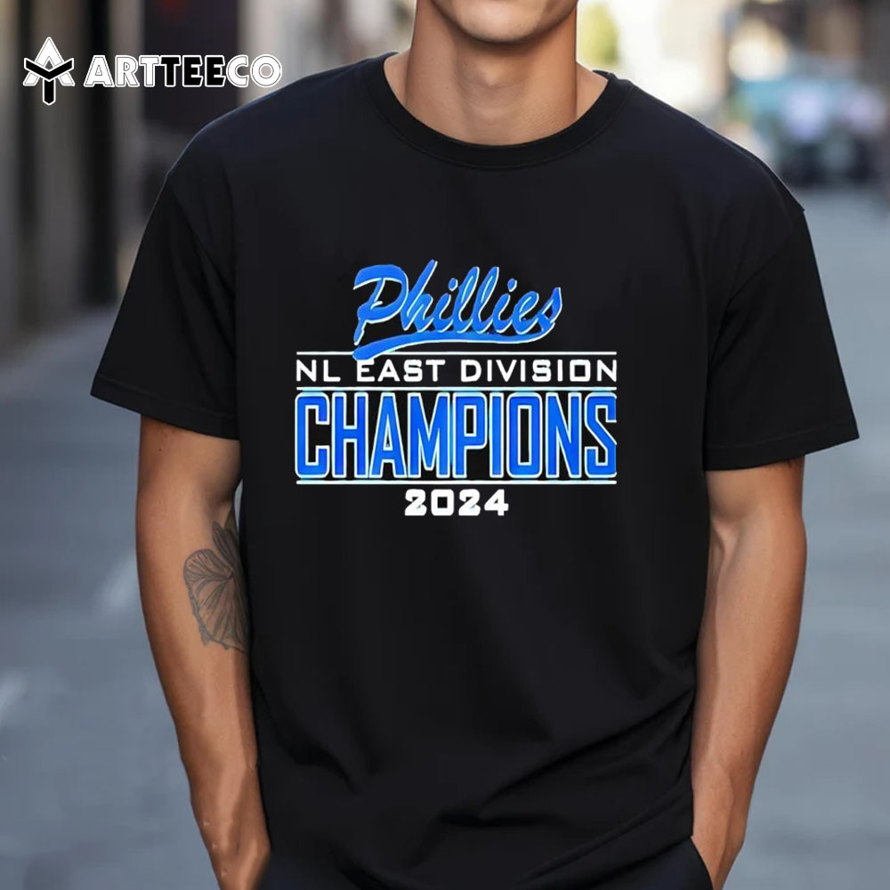 Phillies Nl East Division Champions 2024 T Shirt