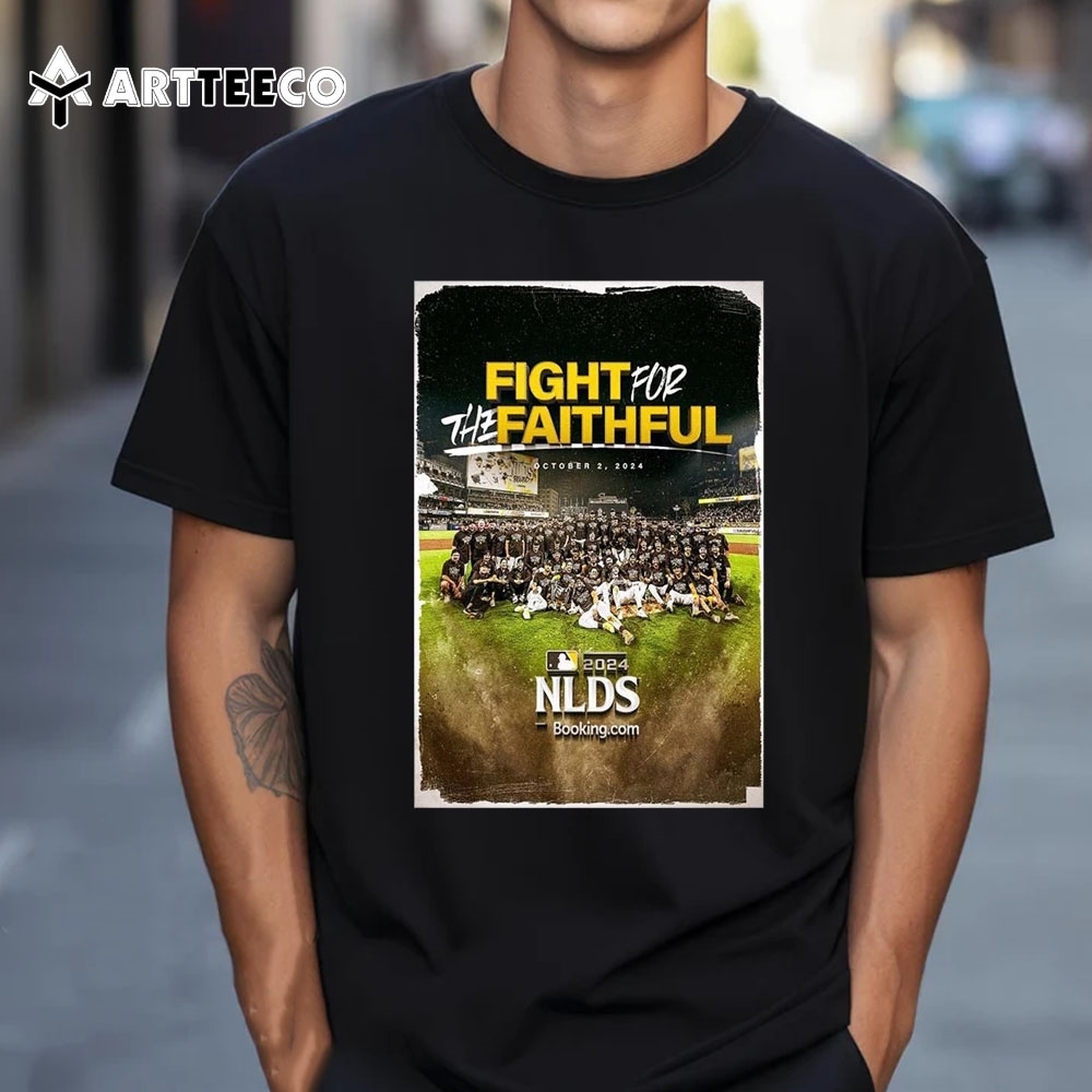 San Diego Padres Fight For The Faithful Team Photo NLDS MLB On October 2 2024 T Shirt