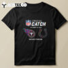 Tennessee Titans Vs Indianapolis Colts October 14 2024 Nfl Crucial Catch T Shirt