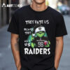 The Grinch They Hate Us Because Ain't Us Las Vegas Raiders 2024 T Shirt