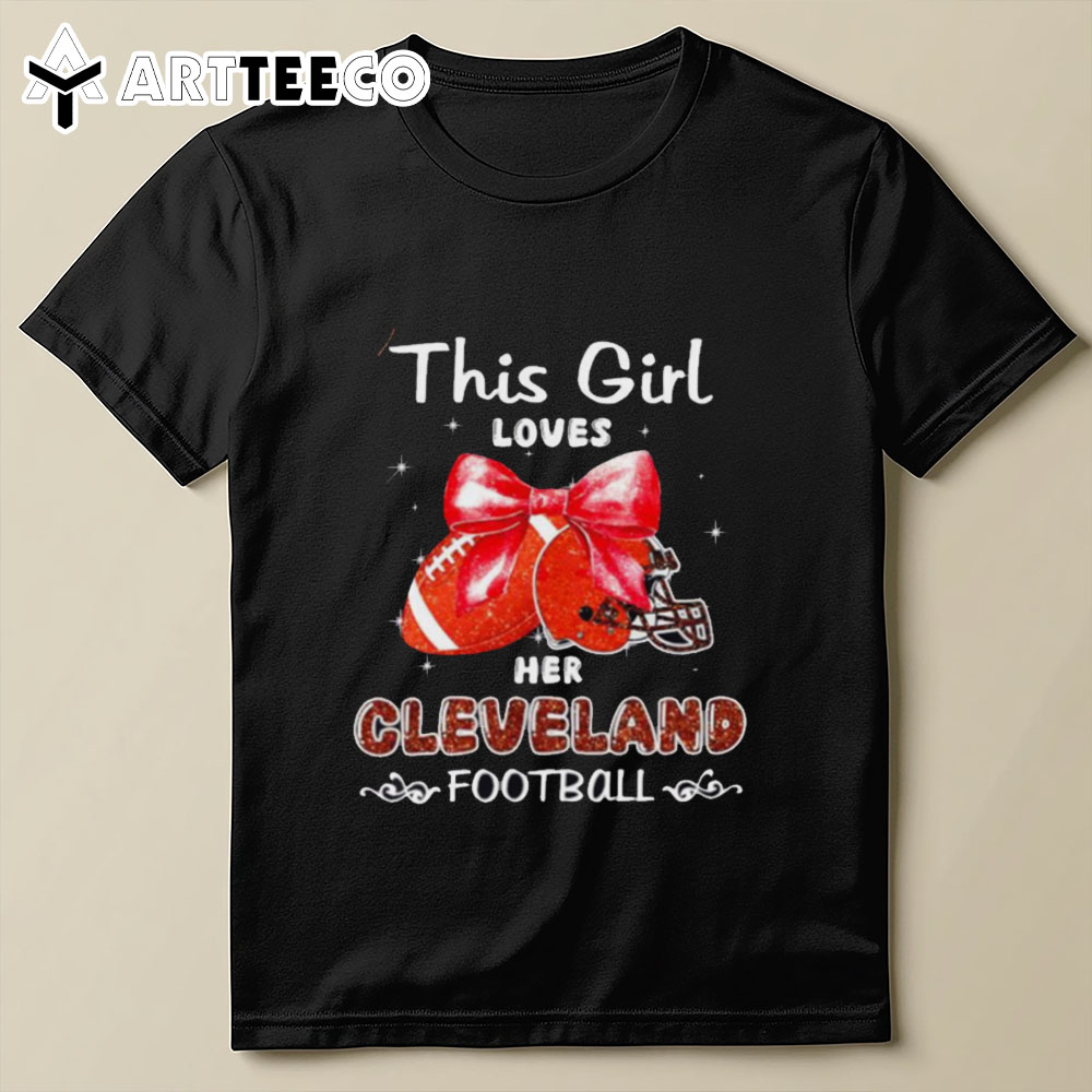 This Girl Loves Her Cleveland Browns Football Faux Glitter T Shirt