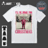 Trump I'll Be Home For Christmas 2024 Vintage T Shirt 1