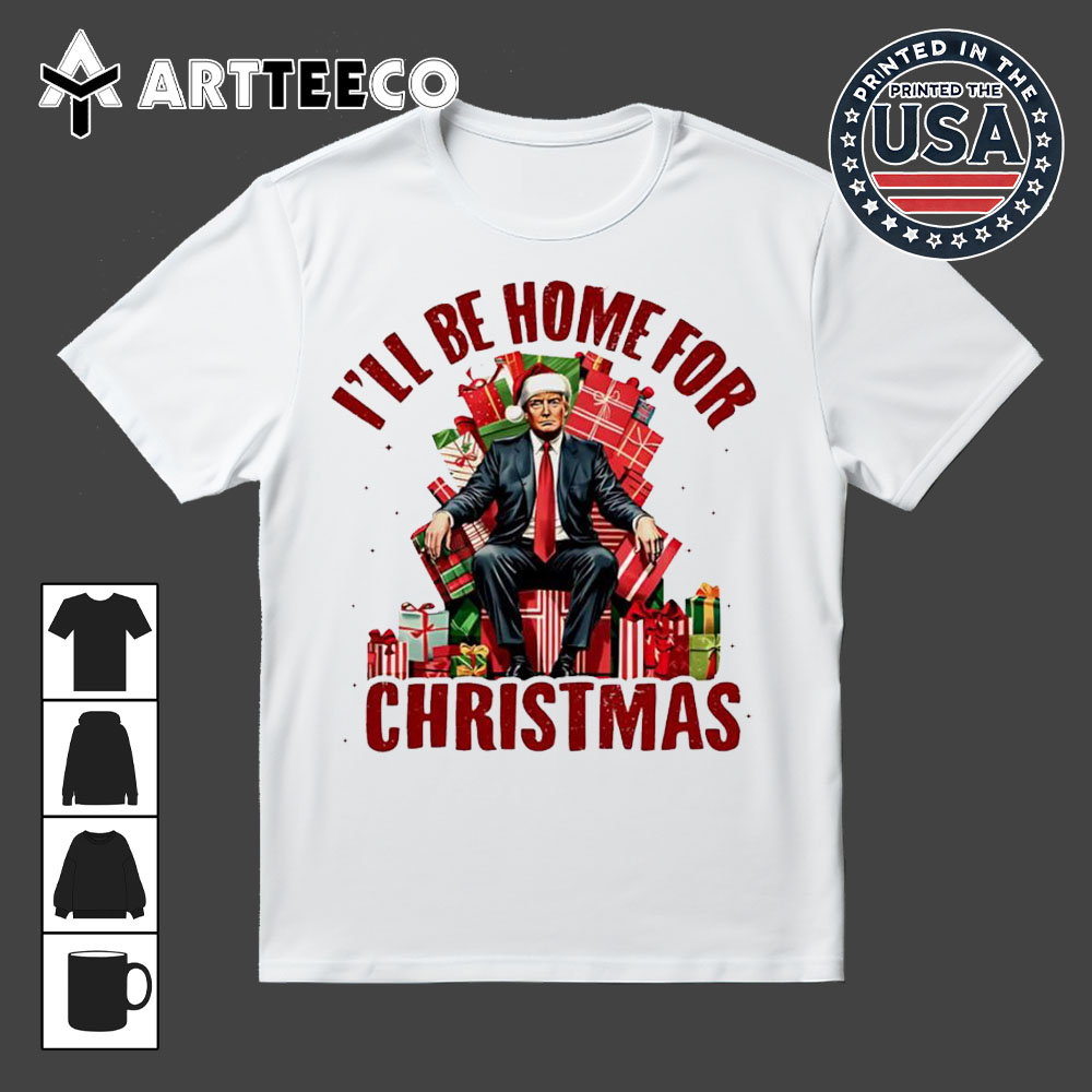 Trump I'll Be Home For Christmas Gifts Vintage T Shirt 1