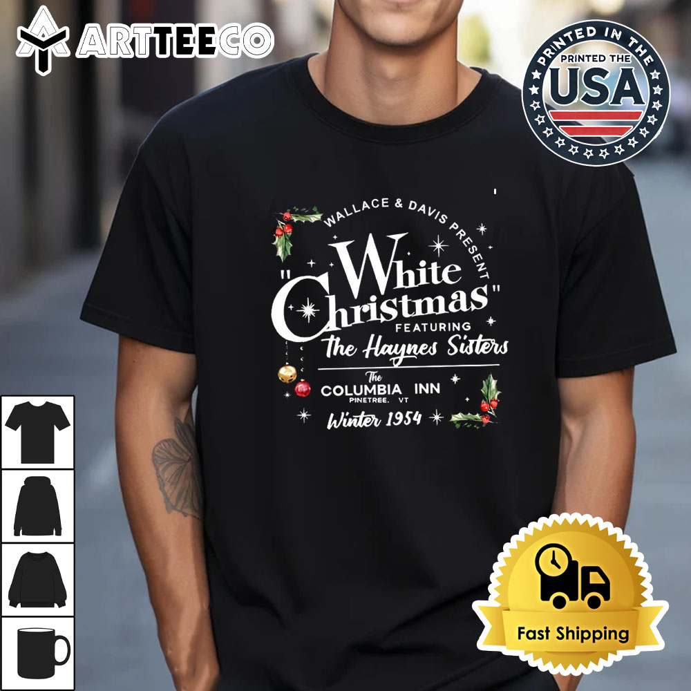 Wallace Davis present White Christmas featuring the Haynes sisters Retro T Shirt 1