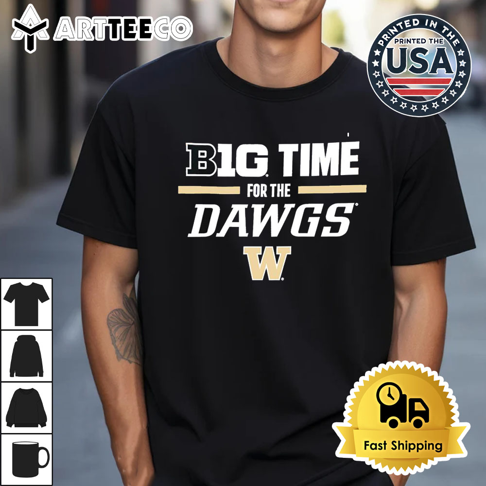 Washington Huskies B1G Time For The Dawgs Retro T Shirt 1