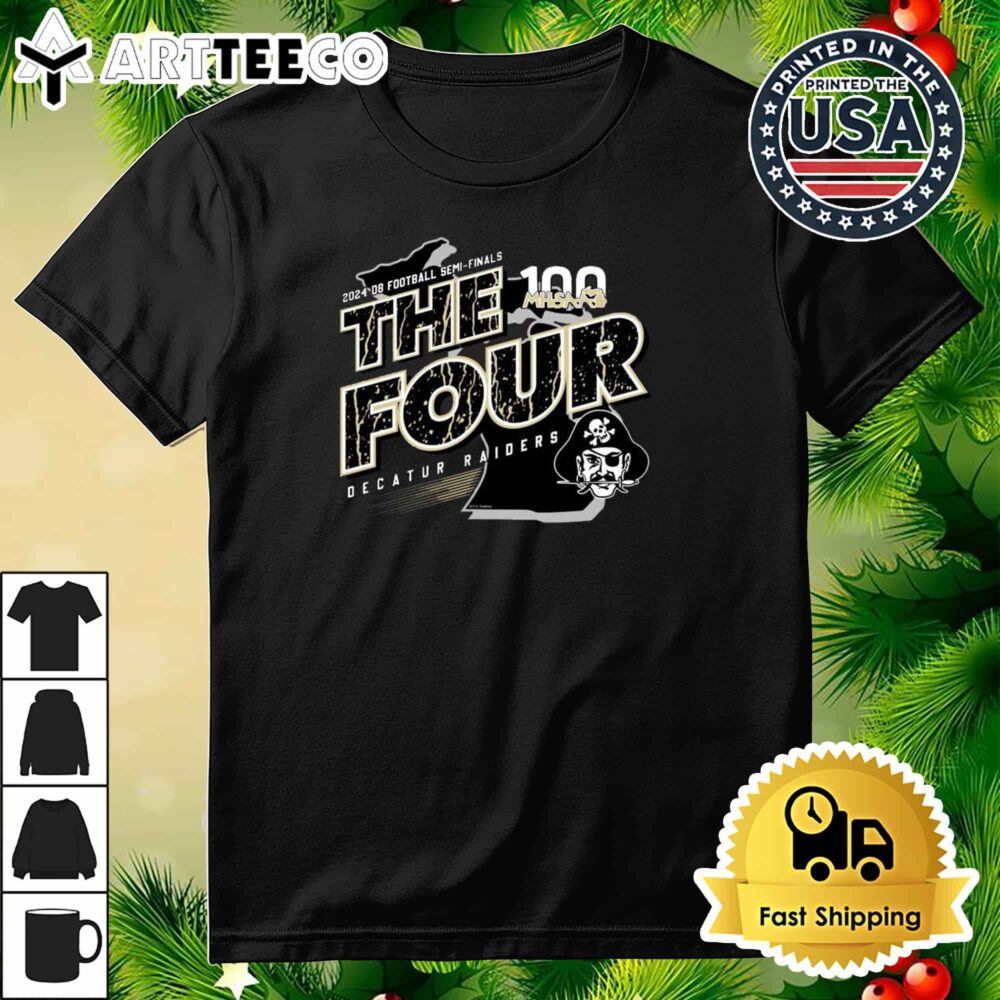 Decatur Raiders MHSAA 2024 D8 Football Semi Finals The Four Retro T Shirt 3