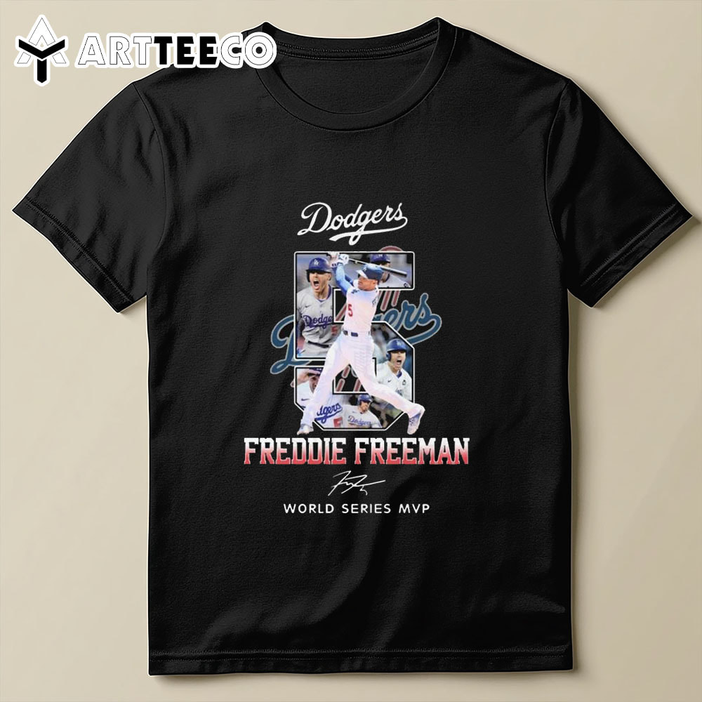 Freddie Freeman Los Angeles Dodgers World Series Mvp Signature T Shirt