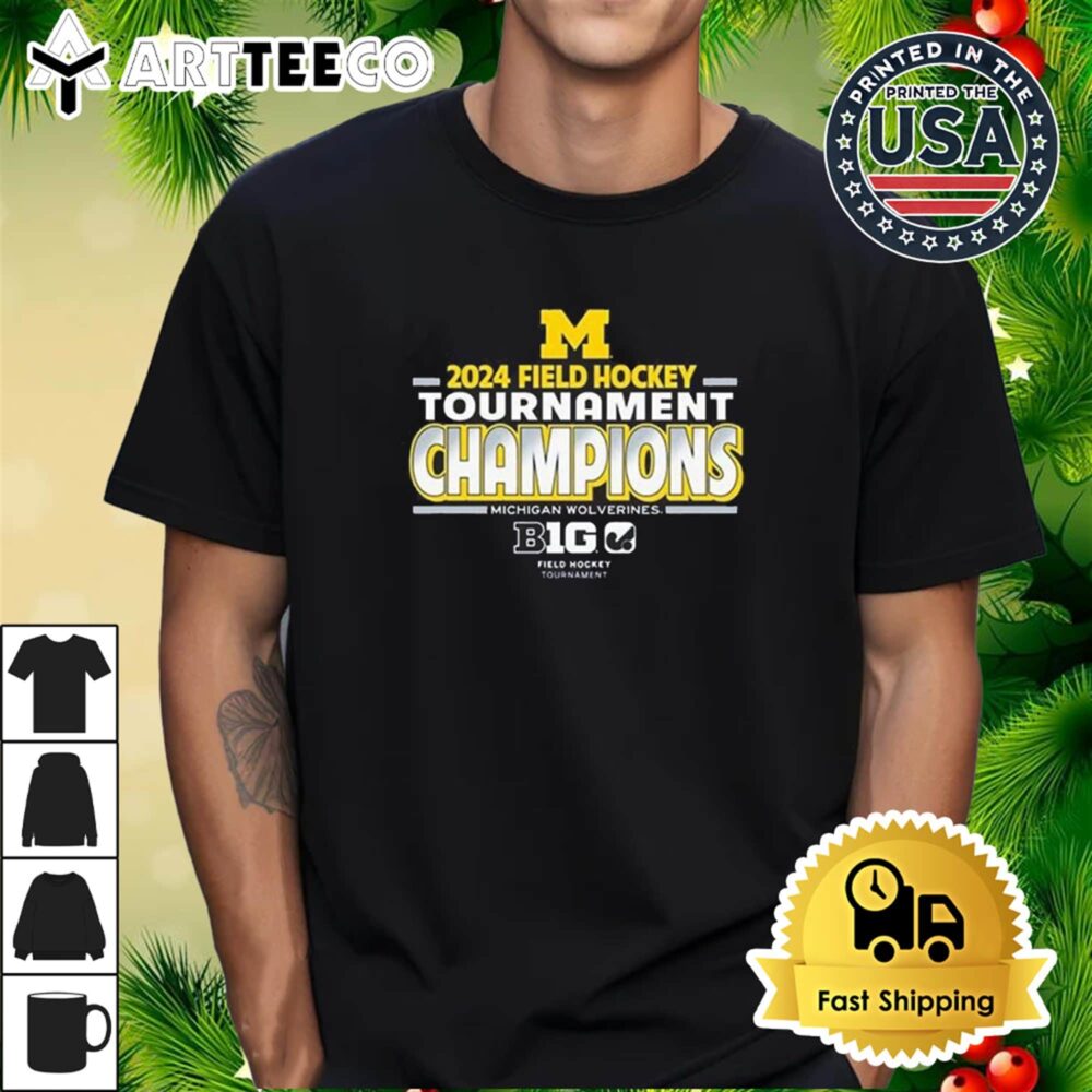 Michigan Wolverines 2024 Big 10 Field Hockey Champions T Shirt 1