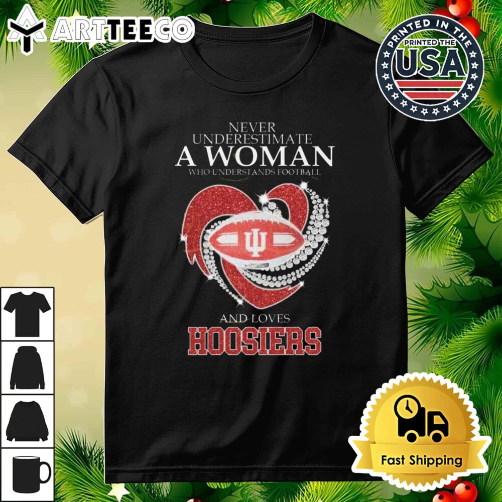 Never Underestimate A Woman Who Understands Football And Loves Indiana Hoosiers Diamond Heart 2024 Retro T Shirt 3