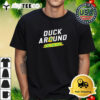 Oregon Duck Duck Around And Find Out 2024 Retro T Shirt 1