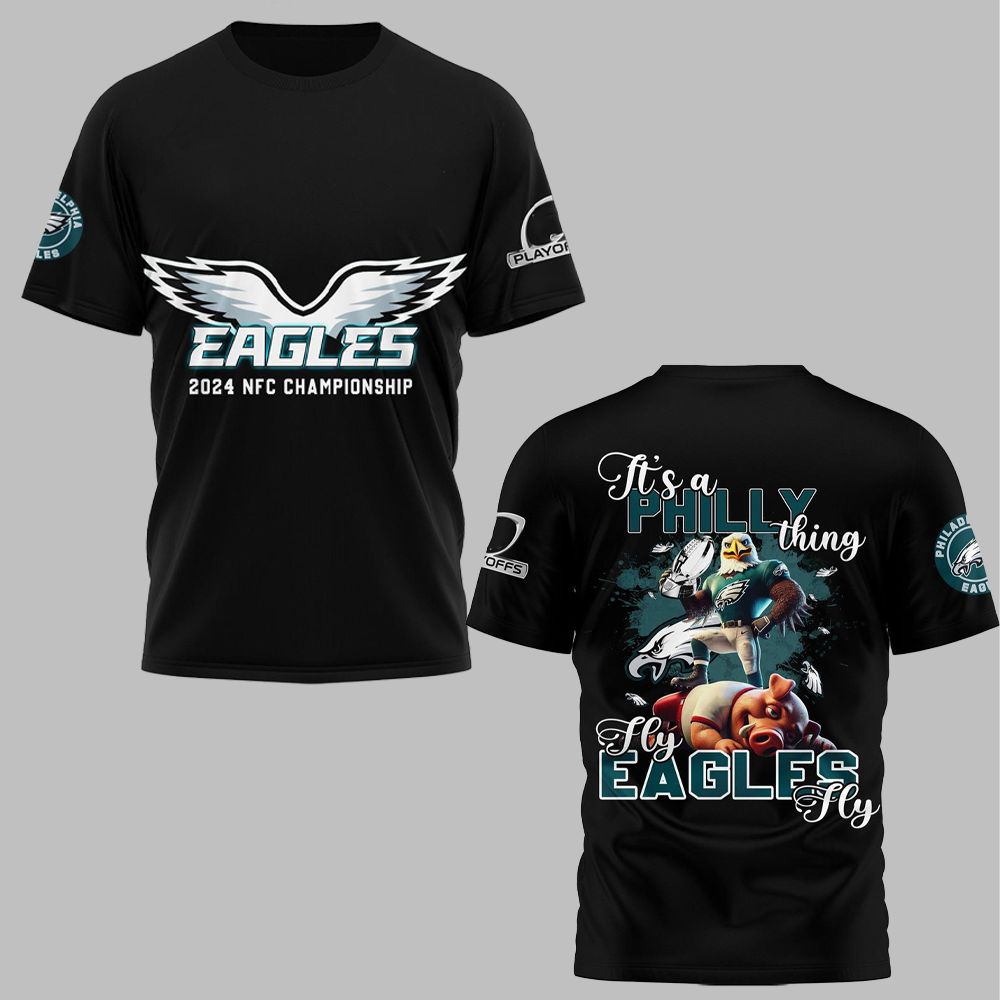 Eagles 2024 Nfc Championship Its A Philly Thing Fly Eagles Fly Shirt Custom 3D Printed Hoodies Football Fan Gifts