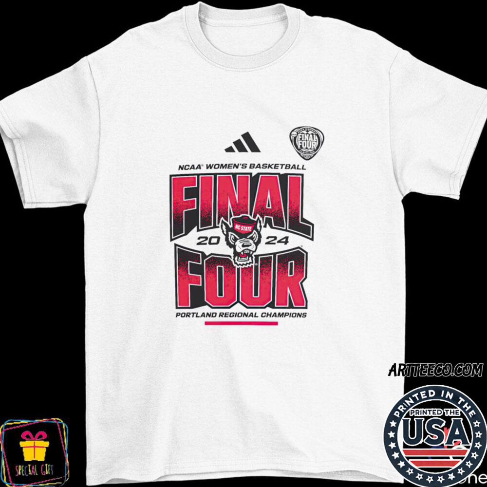 2024 Ncaa Nc State Wolfpack Women's Basketball Final Four Shirt