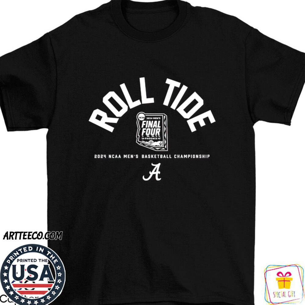 Roll Tide Alabama 2024 Ncaa Men's Basketball Championship Shirt
