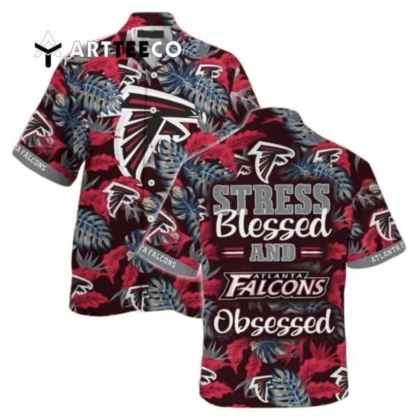 Atlanta Falcons Stress Blessed Obsessed Tropical Palm Leaves Pattern Hawaiian Shirt 1