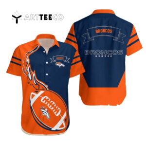 Denver Broncos Flame Ball Hawaiian Shirt 1