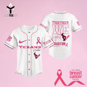 Together We Fight Houston Texans Custom Name Baseball Jersey