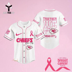 Together We Fight Kansas City Chiefs Custom Name Baseball Jersey