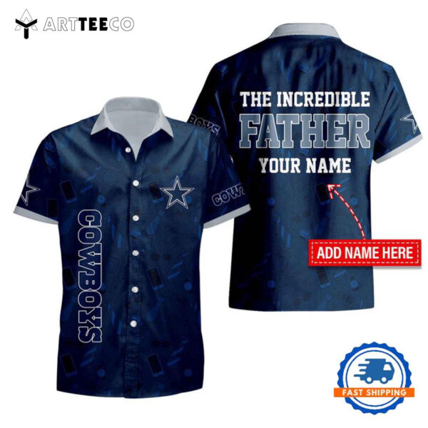 Nfl Dallas Cowboys The Increadible Fathers Day Hawaiian Shirt