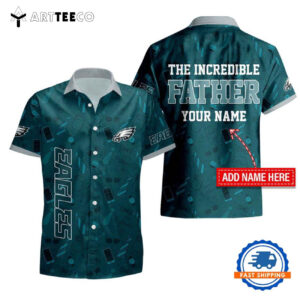 Nfl Philadelphia Eagles The Increadible Fathers Day Hawaiian Shirt