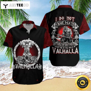 Vikings I Do Not Valhalla Happy Fathers Day Hawaiian Shirt